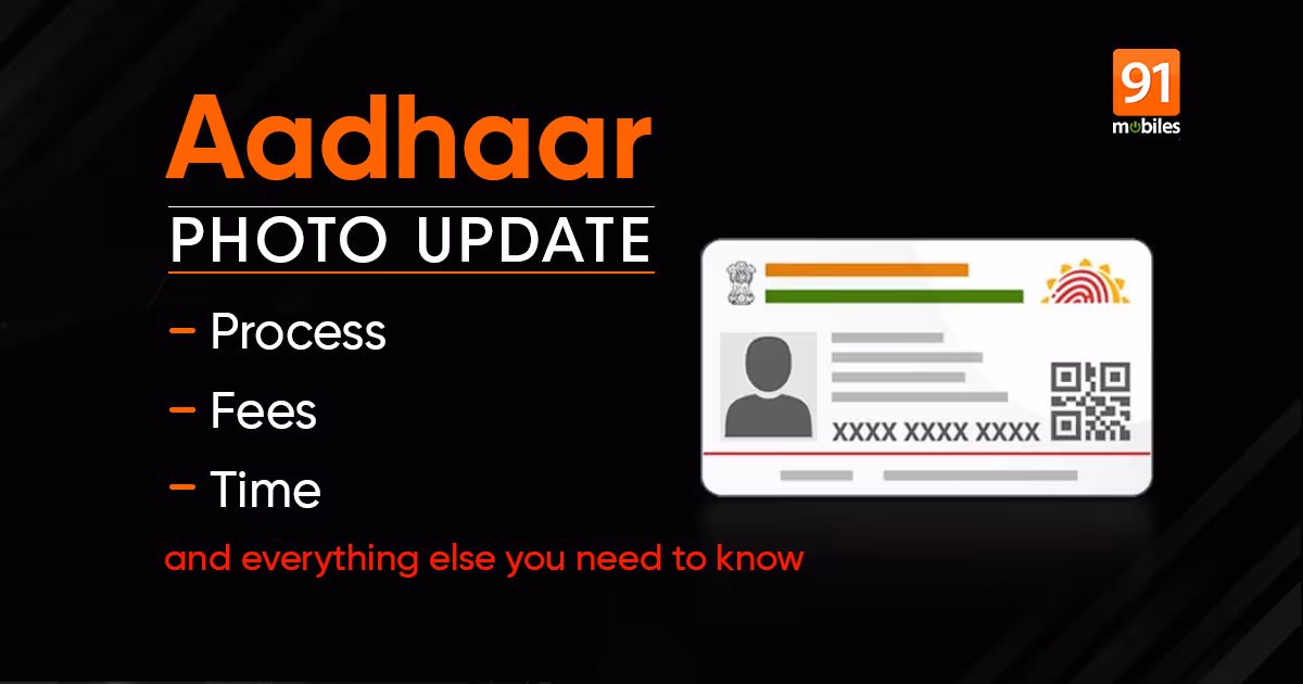 Aadhaar update: How to update your photo on your Aadhaar card | 91mobiles.com