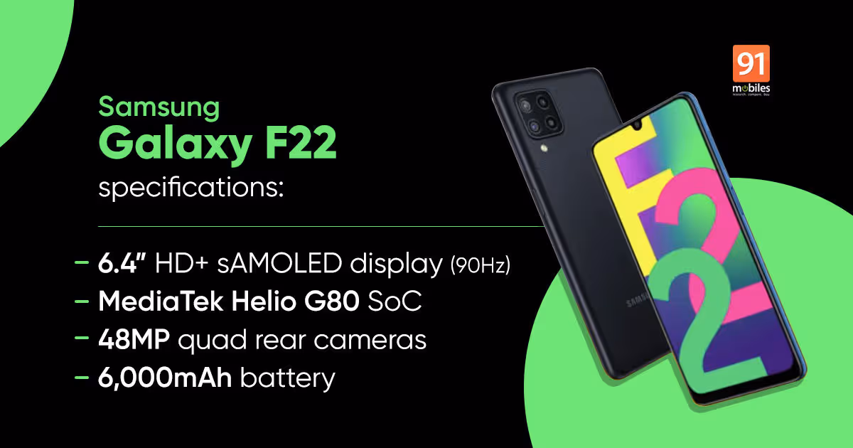 Samsung Galaxy F22 roundup: launch date, expected price in India, specifications, and more | 91mobiles.com