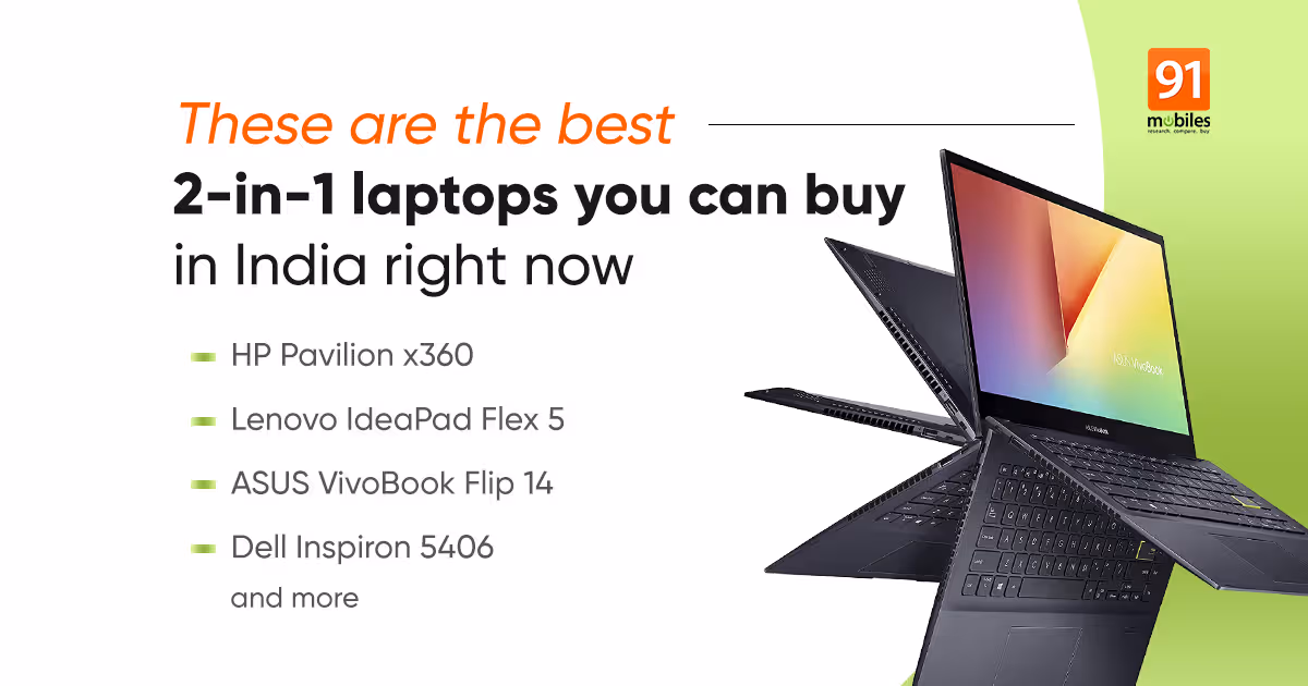 Best 2-in-1 laptops in India 2021: Dell Inspiron 5406, Acer R11, Microsoft Surface Go, and more | 91mobiles.co