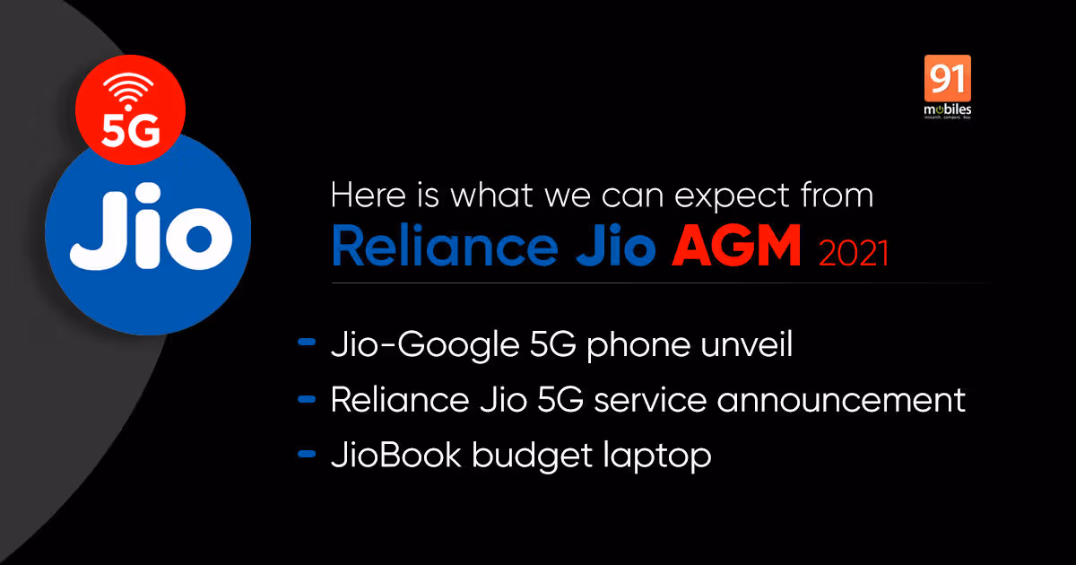 Jio 5G launch at Reliance AGM 2021: how to watch livestream online, time, and what to expect | 91mobiles.com
