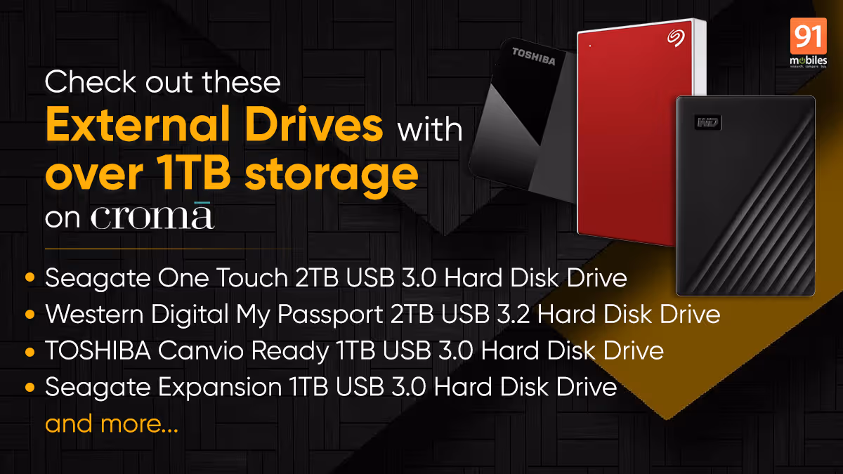 Check out these external drives with over 1TB storage on Croma | 91mobiles.com