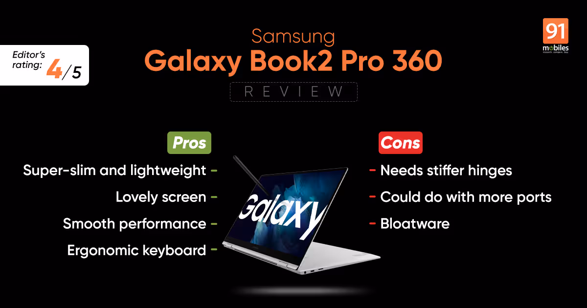 Samsung Galaxy Book2 Pro 360 review with pros and cons | 91mobiles.com