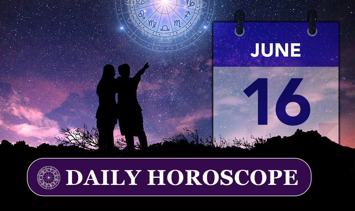 Daily horoscope for June 16: Your star sign reading, astrology and zodiac forecast