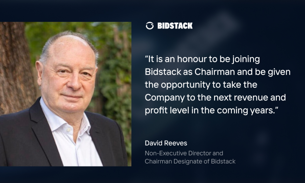 David Reeves is appointed to Bidstack board as Chairman Designate