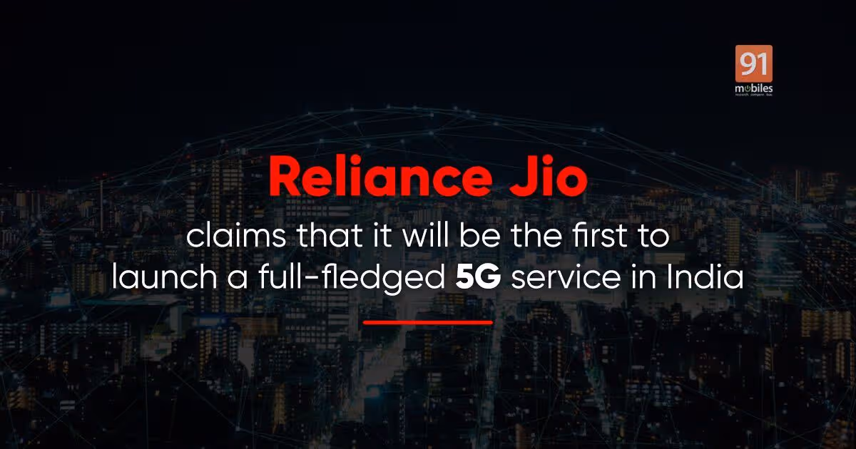 Jio 5G in India: 1Gbps speed achieved in trial, but launch still a pipe dream | 91mobiles.com