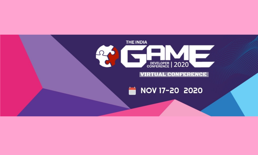 The India Game Developers Conference 2020 goes Virtual, with free access to all events, Opens on 17-20th Novem