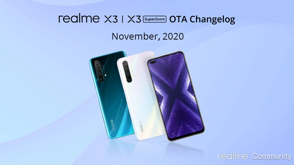 Realme X3, Realme X3 SuperZoom Get October 2020 Security Patch and More