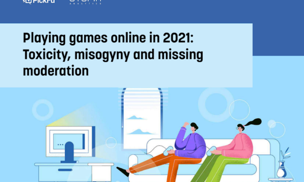 Online gaming in 2021: A new survey of gamers shows toxicity, misogyny, and a lack of effective moderation ris