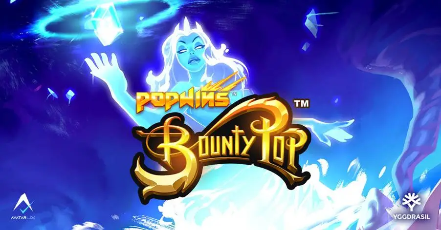 Yggdrasil and AvatarUX unveil latest Popwins™ title BountyPop™