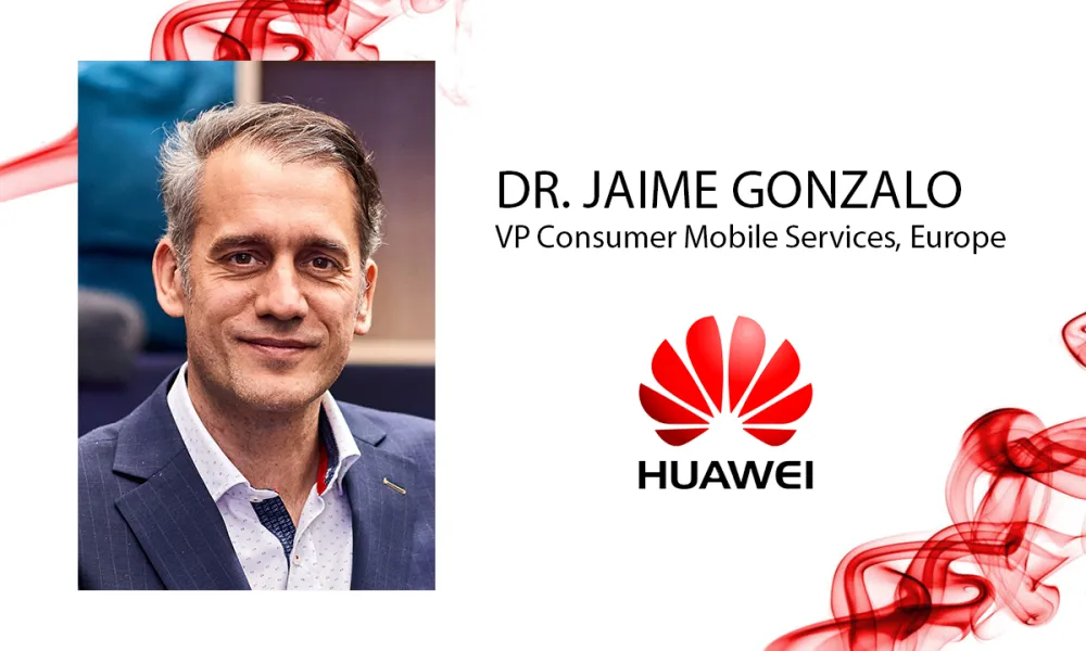 Exclusive interview with Dr. Jaime Gonzalo, VP, Huawei Consumer Mobile Services Europe