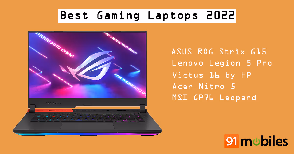 Best gaming laptops in India 2022: ASUS ROG Strix Flow X13, MSI GP76 Leopard, HP Victus 16, and more